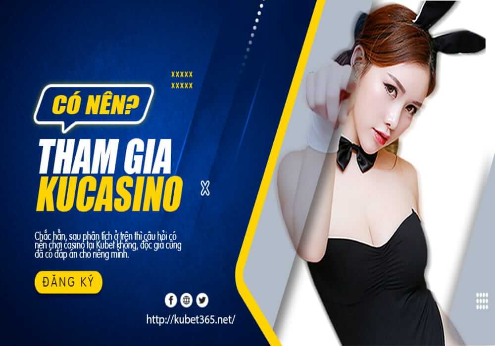 KU CASINO – Thực hư tin đồn Ku Casino lừa đảo