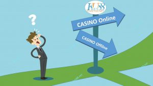 Casino offline và casino online là gì ? Cái nào tốt hơn?