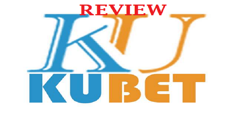 Review nhà cái cá cược trực tuyến đẳng cấp KUBET