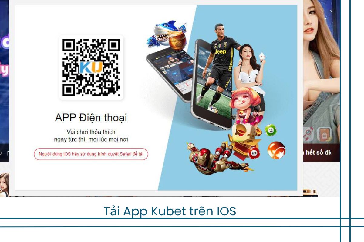 Tải App Kubet cho điện thoại IOS